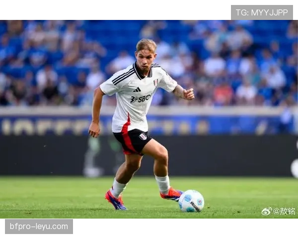 富勒姆新赛季数据亮眼,潜力新星引外界瞩目 富勒姆新赛季数据亮眼,潜力新星引外界瞩目