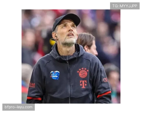 图赫尔战术革新显成效，球队节奏掌控力持续攀升引领联赛新风潮