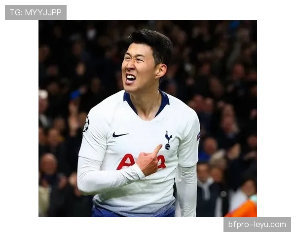 孙兴慜的组织能力是否被高估?角色定位与实际贡献分析 孙兴慜的组织能力是否被高估?角色定位与实际贡献分析